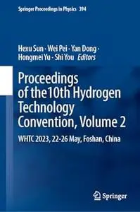 Proceedings of the 10th Hydrogen Technology Convention, Volume 2