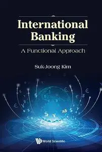 International Banking: A Functional Approach