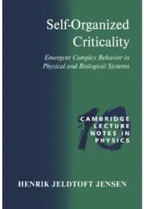 Self-Organized Criticality: Emergent Complex Behavior in Physical and Biological Systems