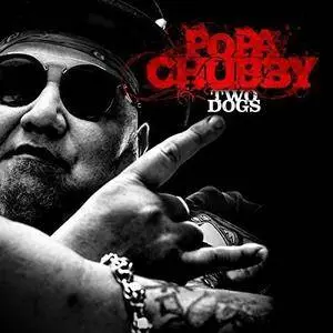 Popa Chubby - Two Dogs (2017)