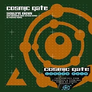 Cosmic Gate - Should've Known/London Rain