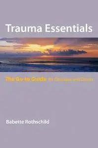 Trauma Essentials: The Go-To Guide (repost)