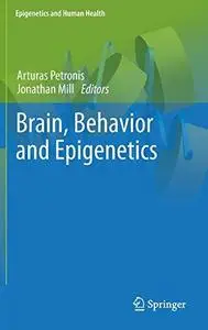 Brain, Behavior and Epigenetics