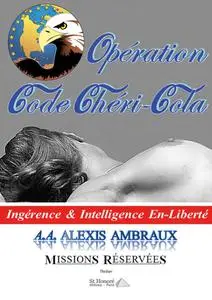 Alexis Ambraux, "Opération code Chéri-Cola"