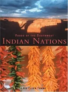 Foods of the Southwest Indian Nations (Repost)