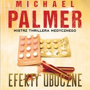 «Efekty Uboczne» by Michael Palmer