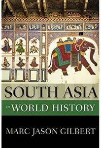 South Asia in World History [Repost]