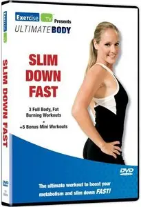 EXERCISE TV Ultimate Body: Slim Down Fast (2009) 