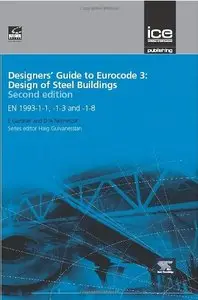 Designers Guide to Eurocode 3: Design of Steel Buildings, 2nd edition