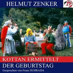 «Kottan ermittelt: Der Geburtstag» by Helmut Zenker