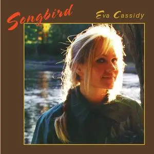 Eva Cassidy - Songbird (2023 Remaster) (1998/2023)