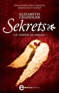 Elizabeth Chandler - Sekrets, Le visioni di Megan