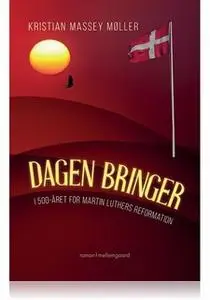 «Dagen bringer» by Kristian Massey Møller