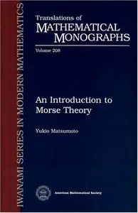 An Introduction to Morse Theory (repost)