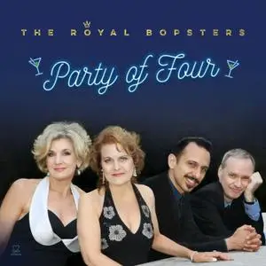 The Royal Bopsters - Party of Four (2020) [Official Digital Download]
