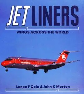 Jetliners: Wings Across the World