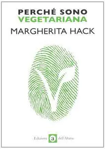 Margherita Hack - Perchè sono vegetariana