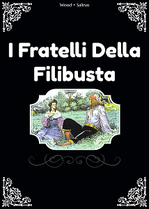 I Fratelli Della Filibusta - Volume 1 - Un Gallese Di Nome Henry