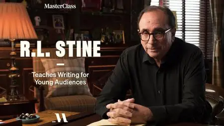 MasterClass - R.L. Stine Teaches Writing For Young Audiences