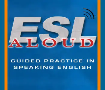 ENGLISH COURSE • ESL Aloud Podcast • Guided Practice in Speaking English (2015)