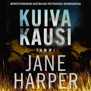 «Kuiva kausi» by Jane Harper