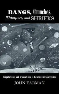 Bangs, crunches, whimpers, and shrieks: Singularities and acausalities in relativistic spacetimes