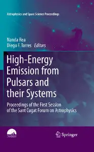 High-Energy Emission from Pulsars and their Systems: Proceedings of the First Session of the Sant Cugat Forum on Astrophysics