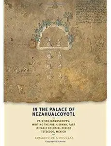 In the Palace of Nezahualcoyotl [Repost]