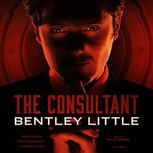 «The Consultant» by Bentley Little