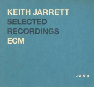 Keith Jarrett - Selected Recordings [2CD] (2002) {ECM}