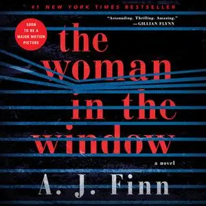 «The Woman in the Window» by A.J. Finn