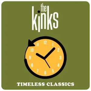 The Kinks - Timeless Classics (2022) [Official Digital Download]