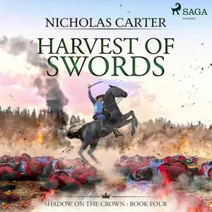 «Harvest of Swords» by Nicholas Carter