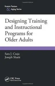 Designing Training and Instructional Programs for Older Adults