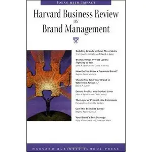 Harvard Business Review On Brand Management