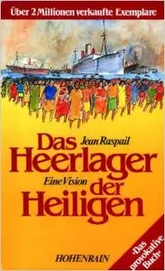 Jean Raspail - Das Heerlager der Heiligen