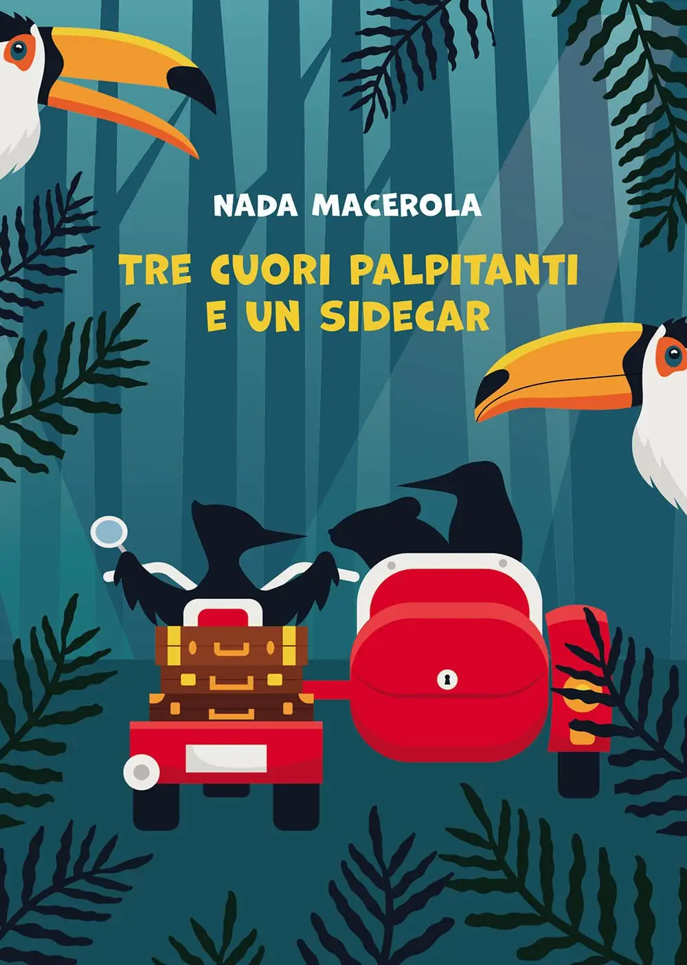 Nada Macerola - Tre cuori palpitanti e un sidecar