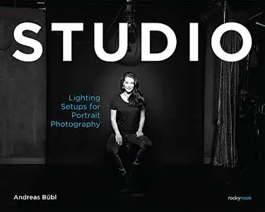 STUDIO: Lighting Setups for Portrait Photography