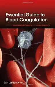 Margareta Blomback - Essential Guide to Blood Coagulation [Repost]
