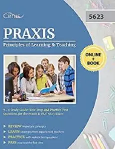 Praxis Principles of Learning and Teaching 5-9 Study Guide