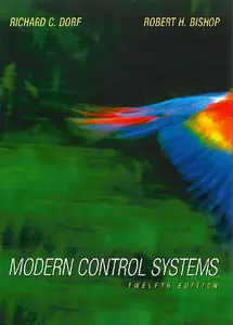 Modern Control Systems, 12th Edition (repost)