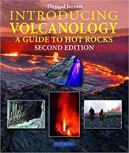 Introducing Volcanology: A Guide to Hot Rocks, 2nd Edition