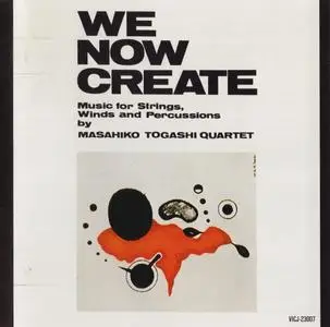 Masahiko Togashi - We Now Create (1969) {Victor Japan, VICJ-23007 rel 1990}