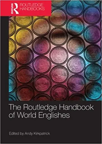 The Routledge Handbook Of World Englishes / AvaxHome