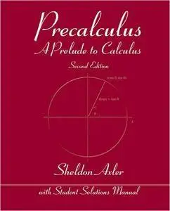 Precalculus: A Prelude to Calculus (2nd Edition)