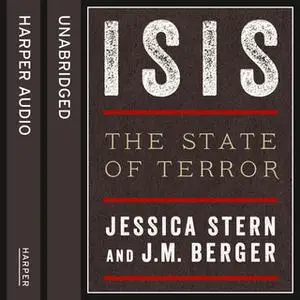 «ISIS» by J.M. Berger,Jessica Stern