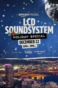 The LCD Soundsystem Holiday Special (2021)