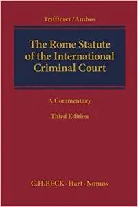 The Rome Statute of the International Criminal Court: A Commentary