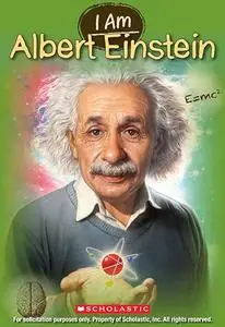 I Am Albert Einstein