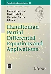 Hamiltonian Partial Differential Equations and Applications